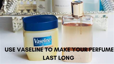 using vaseline with cologne